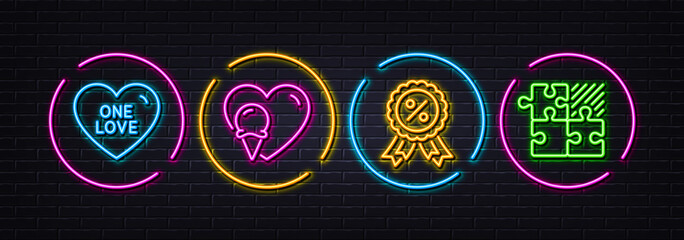 Ice cream, Discount medal and One love minimal line icons. Neon laser 3d lights. Puzzle game icons. For web, application, printing. Sundae cone, Sale award, Sweet heart. Jigsaw combination. Vector