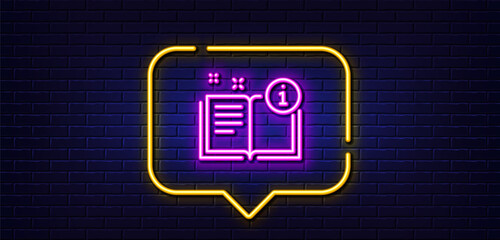 Neon light speech bubble. Instruction line icon. User manual sign. Information book symbol. Neon light background. Manual glow line. Brick wall banner. Vector