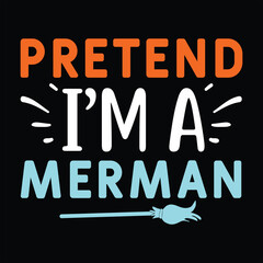 Pretend I’m a Merman  Pretend I’m a Merman