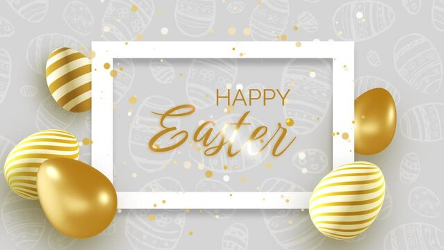 Happy Easter greetings in a rectangular frame. Golden Easter eggs with a pattern on white background with shiny particles. Video motion graphic animation.