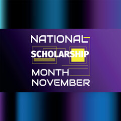 National Scholarship Month. Geometric design suitable for greeting card poster and banner