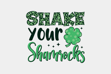 Shake  Your Shamrocks St. Patrick's Day T shirt design With Pattern Sublimation