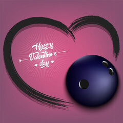 Happy Valentines Day. Bowling ball and heart