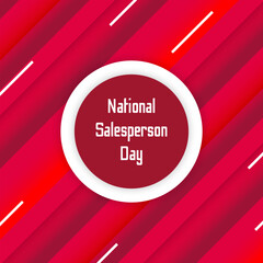 National Salesperson Day . Geometric design suitable for greeting card poster and banner