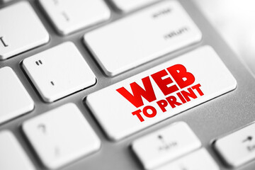 WEB TO PRINT is a service that provides print products via online storefronts, text concept button...