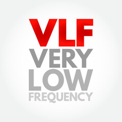 VLF - Very Low Frequency acronym, technology concept background