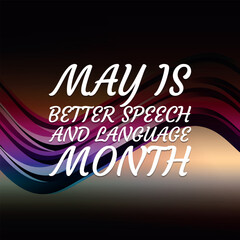 Better Speech and Language Month. Geometric design suitable for greeting card poster and banner