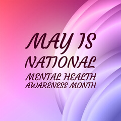 Mental health awareness month observed each year during May.Vector illustration.