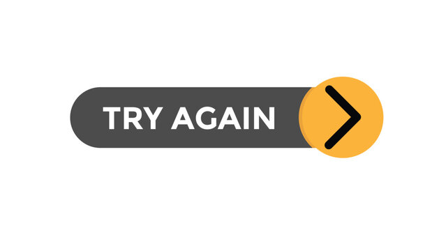 Try Again Button Images – Browse 403 Stock Photos, Vectors, and Video |  Adobe Stock