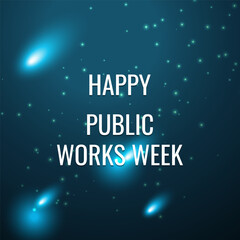 Public Works Week. Geometric design suitable for greeting card poster and banner