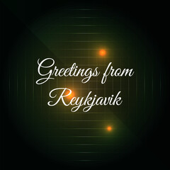 Greetings from Reykjavik  on a colorful background, vector illustration