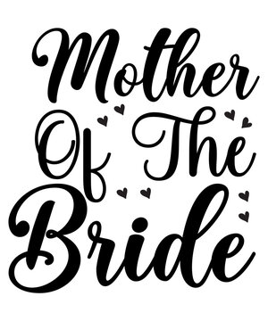 Mother Of The Bride SVG Cut File