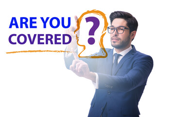 Insurance concept with the question are you covered
