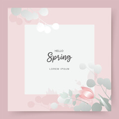 Spring floral square frame with pink tulips and leaves. Vector background for greeting card, banner, invitation, social media post, poster, mobile apps, advertising.