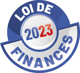 loi de finances 2023 - projets de loi de finances 2024