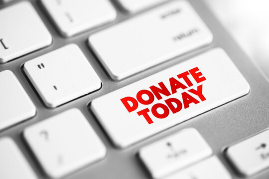 DONATE TODAY text concept button on keyboard for presentations and reports