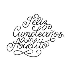 Feliz Cumpleanos Abuelito hand lettering in vector