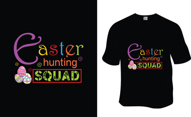  Easter hunting squad, SVG, Sunday, Easter T-Shirt Design. Ready to print for apparel, poster, and illustration. Modern, simple, lettering.

