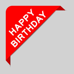 Red color of corner label banner with word happy birthday on gray background