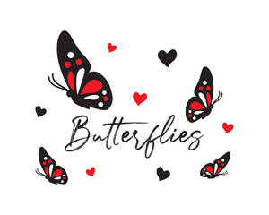 Decorative slogan with butterfly illustration, vector design for fashion, poster and card prints