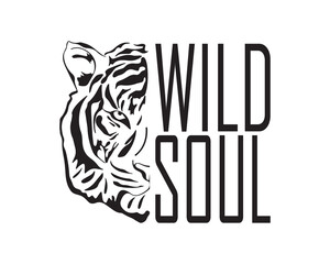 Wild soul slogan with tiger head illustration, vector design for fashion, card and poster prints
