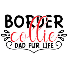 border collie dad fur life