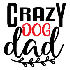 crazy dog dad