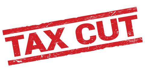 TAX CUT text on red rectangle stamp sign.