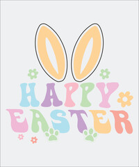 Happy Easter shirt, Happy Retro Easter shirt, vector shirt, Easter Eps, Easter Cutting File, Easter Sublimation, Easter Quote, Retro Easter, Bunny Easter,