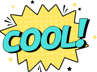 Comic speech bubble with expression text cool. Bright dynamic cartoon illustration in retro pop art style. Bright illustration