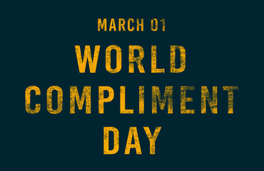 Happy World Compliment Day, March 01. Calendar of February Text Effect, design