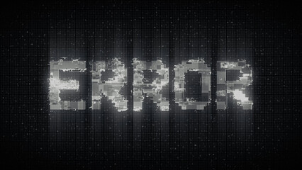 ERROR text with glitch effect. Glitch ERROR video game screen