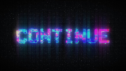 Retro videogame CONTINUE text on computer old tv vhs glitch interference noise 