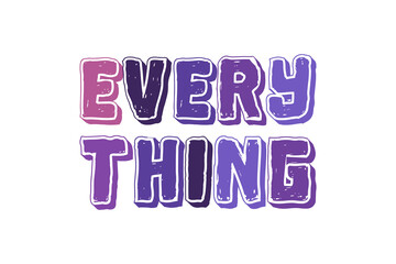 every thing motivation quote