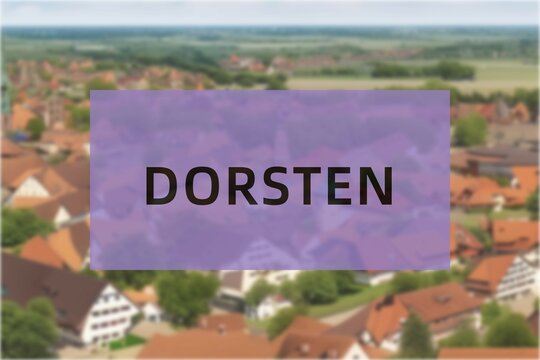 Dorsten: Der Name der deutschen Stadt Dorsten im Bundesland Nordrhein-Westfalen vor einem Hintergrundbild