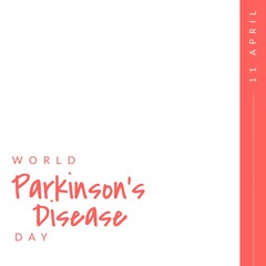 Fototapeta na wymiar Illustration of world parkinson's disease day and 11 april text over white and red background