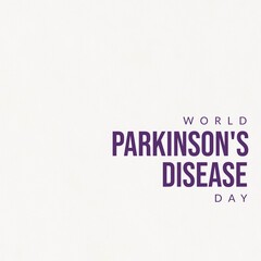 Illustration of world parkinson's disease day text on white background, copy space