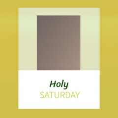 Composition of holy saturday text and copy space over multi coloured background