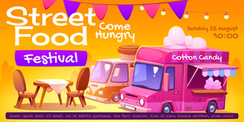 Street food festival poster with vendor trucks with coffee and cotton candy, table and chairs. Invitation flyer of street food market with vans with drinks and snacks, vector cartoon illustration