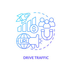 Drive traffic blue gradient concept icon. Study conversions. Social media advertising goal abstract idea thin line illustration. Isolated outline drawing. Myriad Pro-Bold font used