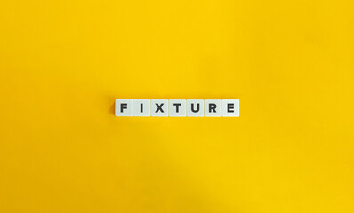 Fixture in Property Law Banner and Concept.Letter Tiles on Yellow Background. Minimal Aesthetics.