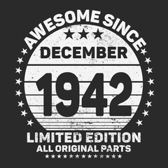 Awesome Since  1942. Vintage Retro Birthday Vector, Birthday gifts for women or men, Vintage birthday shirts for wives or husbands, anniversary T-shirts for sisters or brother