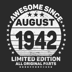 Obraz premium Awesome Since 1942. Vintage Retro Birthday Vector, Birthday gifts for women or men, Vintage birthday shirts for wives or husbands, anniversary T-shirts for sisters or brother