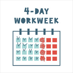 Calendar with 4 day workweek. Friday as a weekend and vacation. Increase efficiency and productivity, reduce time in the office. Flexible timetable for hybrid employees. Vector flat illustration. - obrazy, fototapety, plakaty