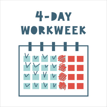Calendar with 4 day workweek. Friday as a weekend and vacation. Increase efficiency and productivity, reduce time in the office. Flexible timetable for hybrid employees. Vector flat illustration.