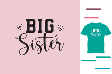  Big sister t shirt design