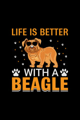 LIFE IS BETTER WITH A BEAGLE tshirt