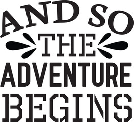 and so the adventure begins svg