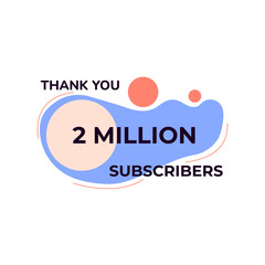 THANK YOU 2 MILLION FOLLOWERS CELEBRATION TEMPLATE BLUE COLOR DESIGN VECTOR GOOD FOR SOCIAL MEDIA, CARD , POSTER