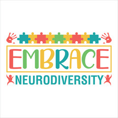 Autism Awareness T-shirt Design, SVG Design,
Typography T-shirt Design, Vector Graphic, Illustration, Colorful Concept